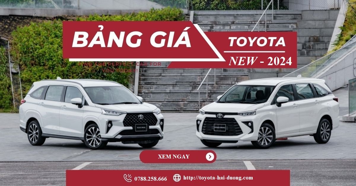 Bảng Giá Xe Toyota Mới Nhất [ Giá Giảm Đặc Biệt]